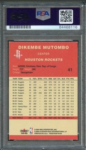 2004-05 מסורת פלייר 41 Dikembe Mutombo חתום כרטיס Auto PSA טלטולים - כרטיסי טירון של כדורסל
