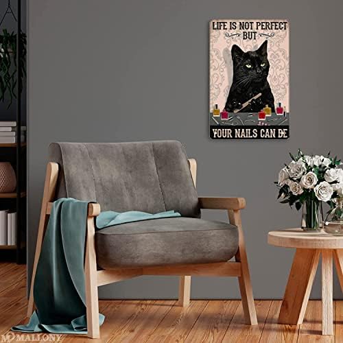 חיים הוא לא מושלם אבל הציפורניים שלך יכול להיות מצחיק שחור חתול מתכת פח סימן בציר סימן שחור חתול קיר
