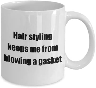 תחביב שיער מצחיק תחביב ספל קפה קלאסי: סטיילינג שיער מונע ממני. מתנה נהדרת לחובבים לבנים 11oz