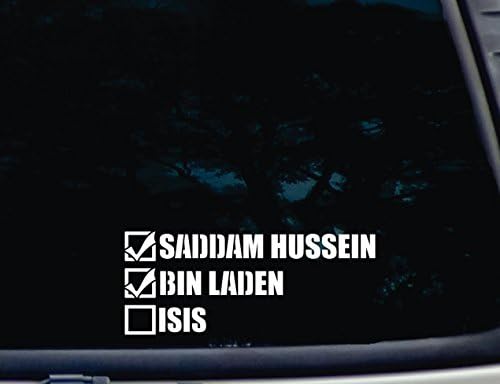 Saddam Hussein Bin Laden ISIS רשימת בדיקות - 8 1/2 x 3 1/2 Die Cut Decal ויניל לחלונות, מכוניות,