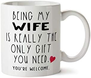 אביזרים טעימים מתנה מצחיקה לאישה - להיות אשתי היא באמת המתנה היחידה שאתה צריך - ספל תה קפה חידוש יום