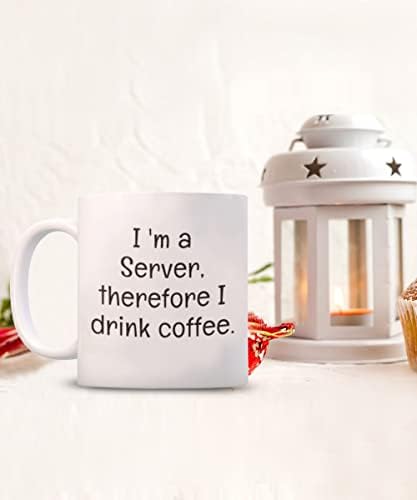 אני שרת, לכן אני שותה קפה ספל קפה מצחיק ספל מתנה כוס תה מהנה למתנת חג המולד של שרת